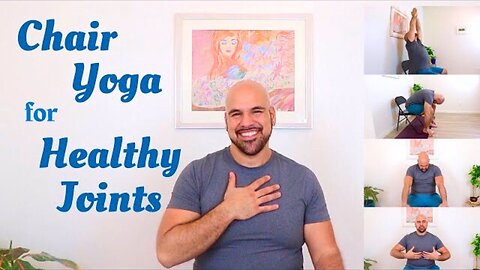 Chair Yoga For Healthy Joints - 33 Minute Class