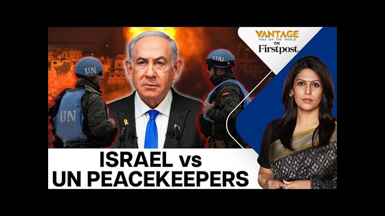 Israel Asks UN Peacekeepers to "Relocate" Amid Escalation