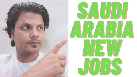 Saudi Arabia New Job For Freshers & Returner In Saudi