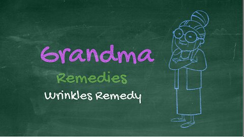 Grandma home remedy for wrinkles - get rid of wrinkles fast