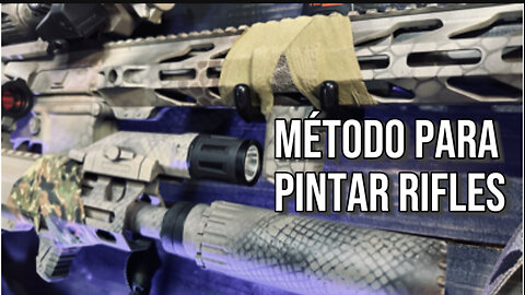 MI MÉTODO DE PINTAR RIFLES