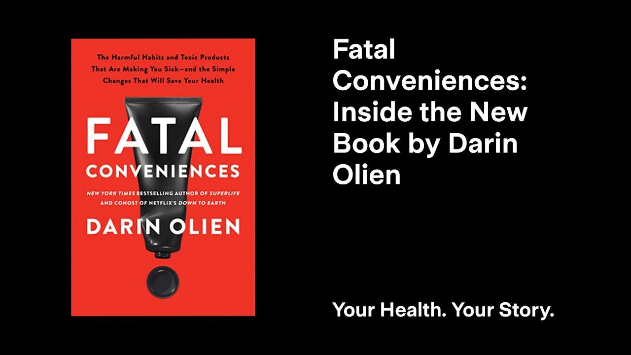 Fatal Conveniences: Inside the New Book by Darin Olien