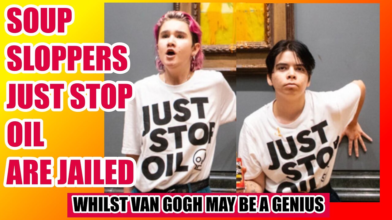 Just Stop Oil JAILED | Gogh is a GENIUS #juststopoil #activist