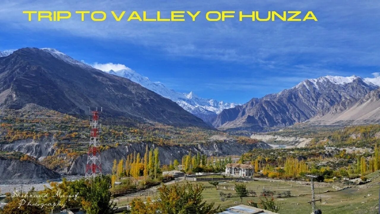 Hunza - Visit London To Hunza ,, Gilgit Baltistan ,,, See Real Beauty Of Pakistan