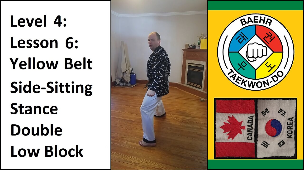 Baehr Taekwondo: 04-06: Green Stripe: Side-Sitting Stance - Double Low Block