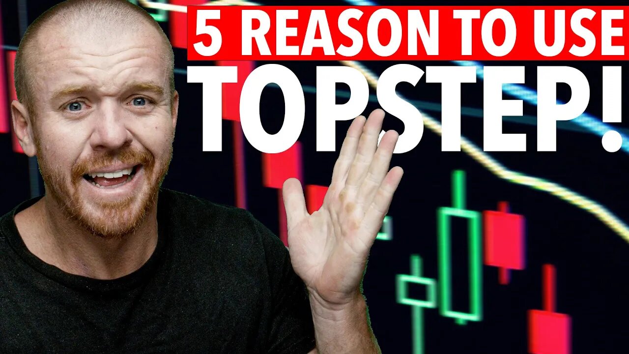 5 Reasons Day Traders Should Use TOPSTEP!