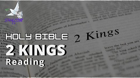 Complete Reading of Book Of 2nd KINGS (NIV) | HOLY BIBLE