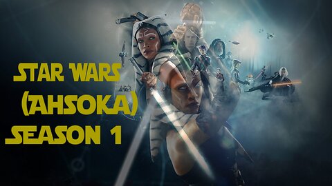 Star Wars (Ahsoka) Season 1