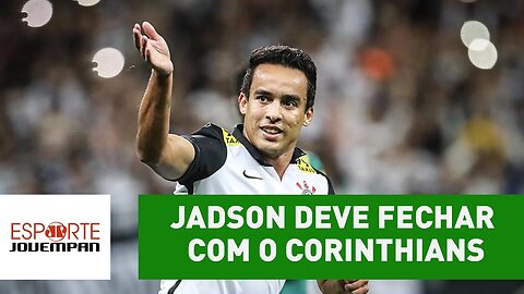 Jadson rescinde com time chinês e deve fechar com o Corinthians