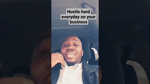 Hustle hard everyday on your business