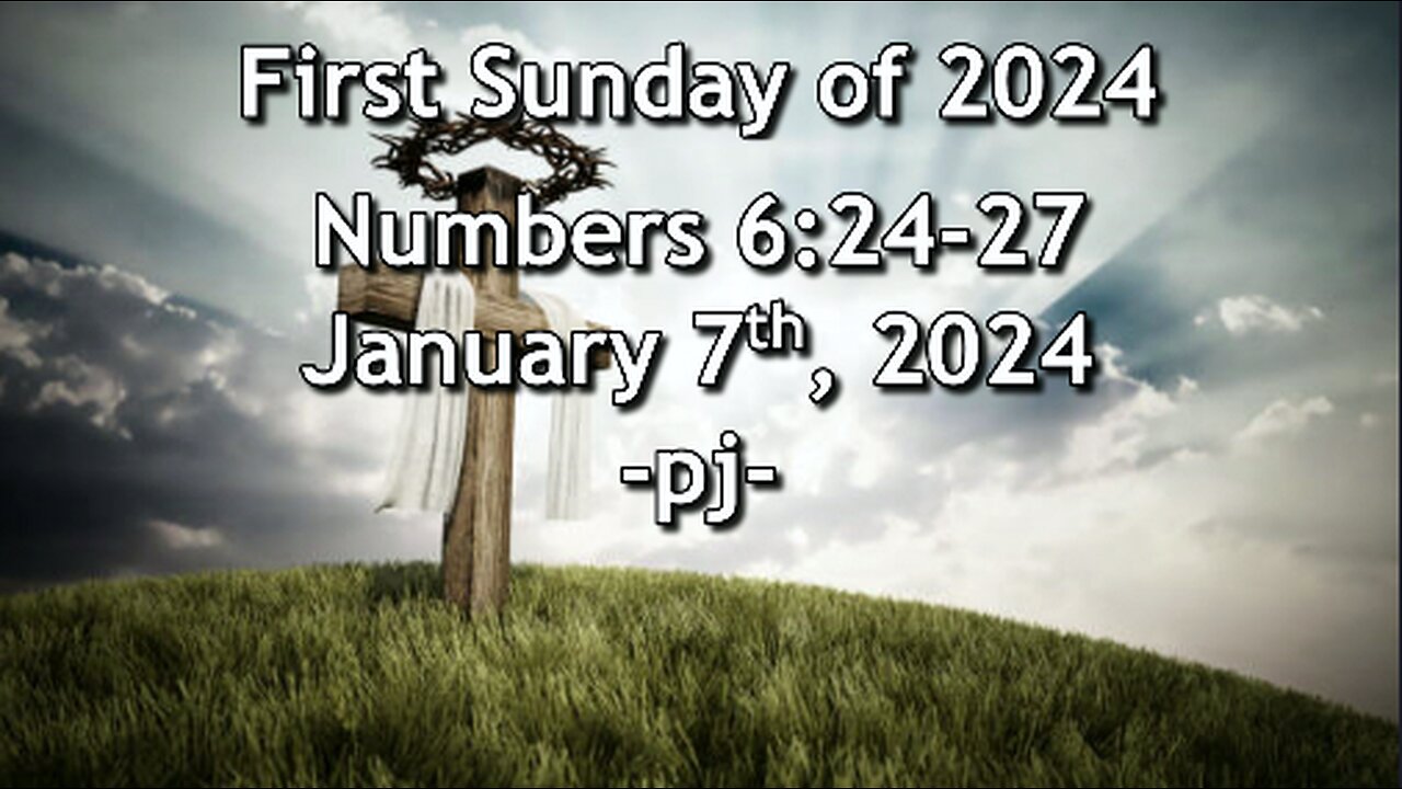 Numbers 6:24-27 The Benediction