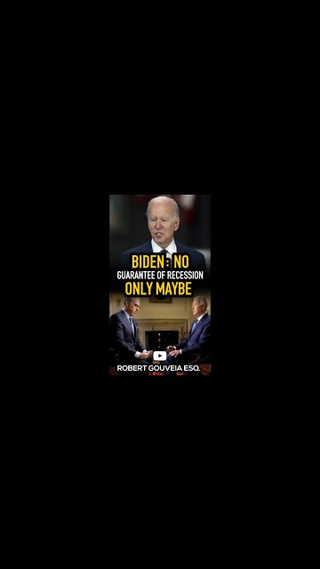 Biden: No Guarantee of Recession, Only MAYBE #shorts