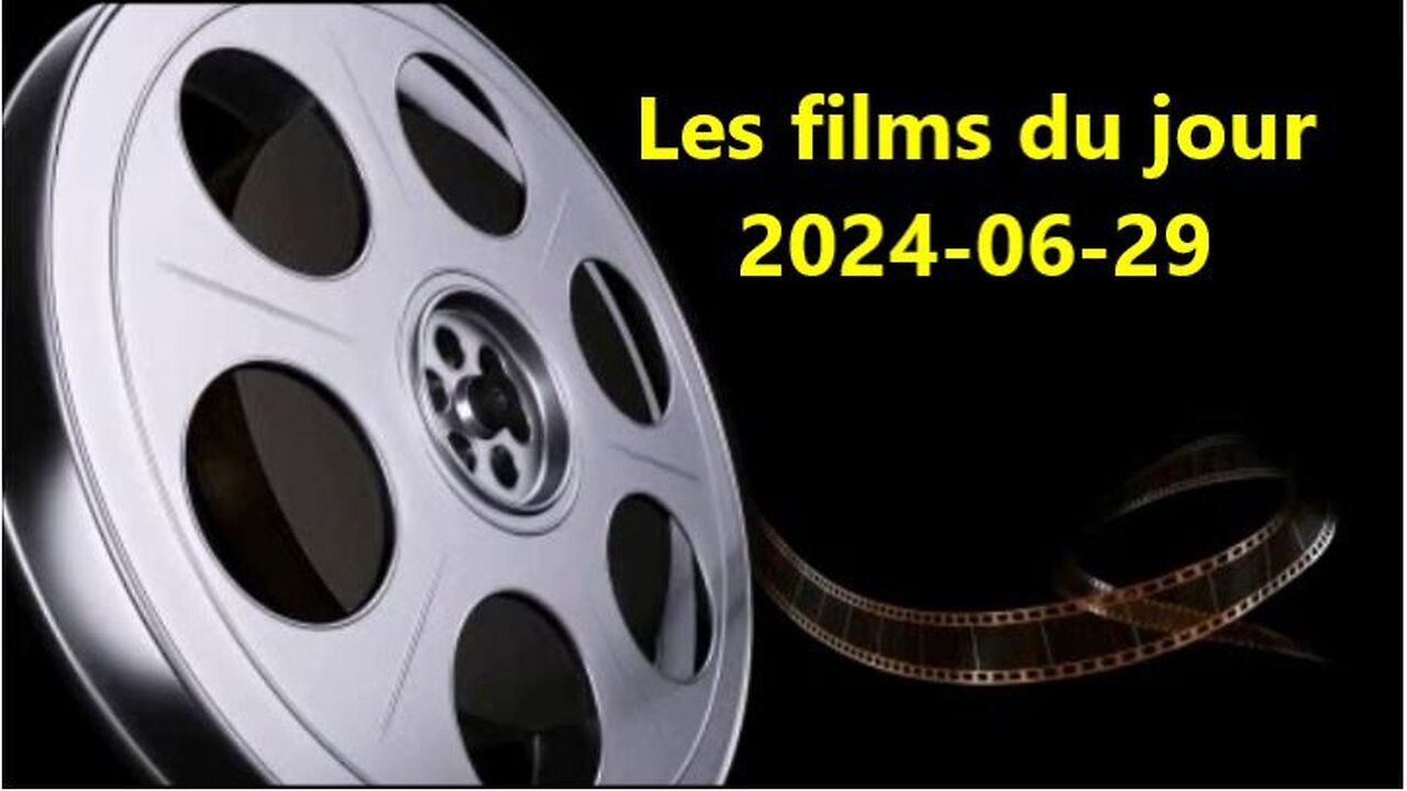 Les films du jour = 2024-06-29