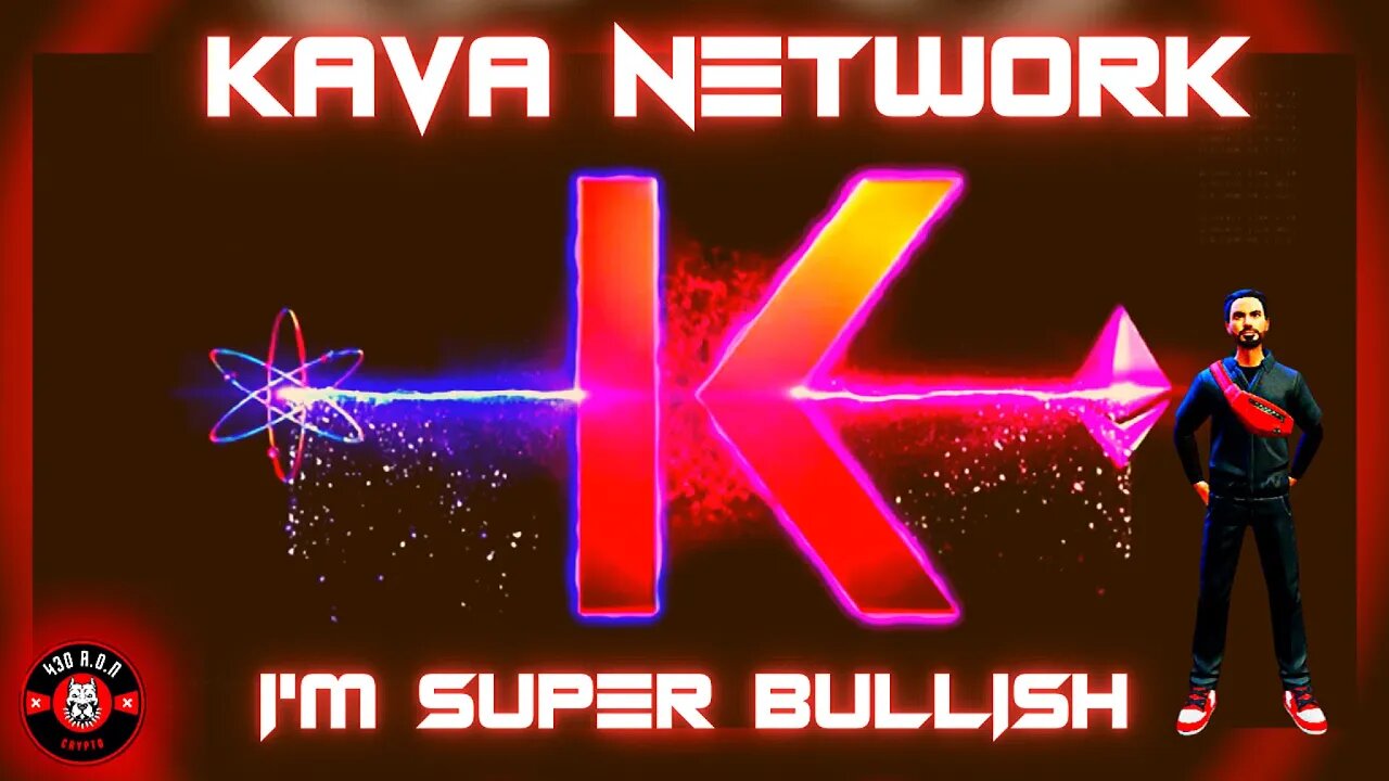 Kava Network: I'm Super Bullish