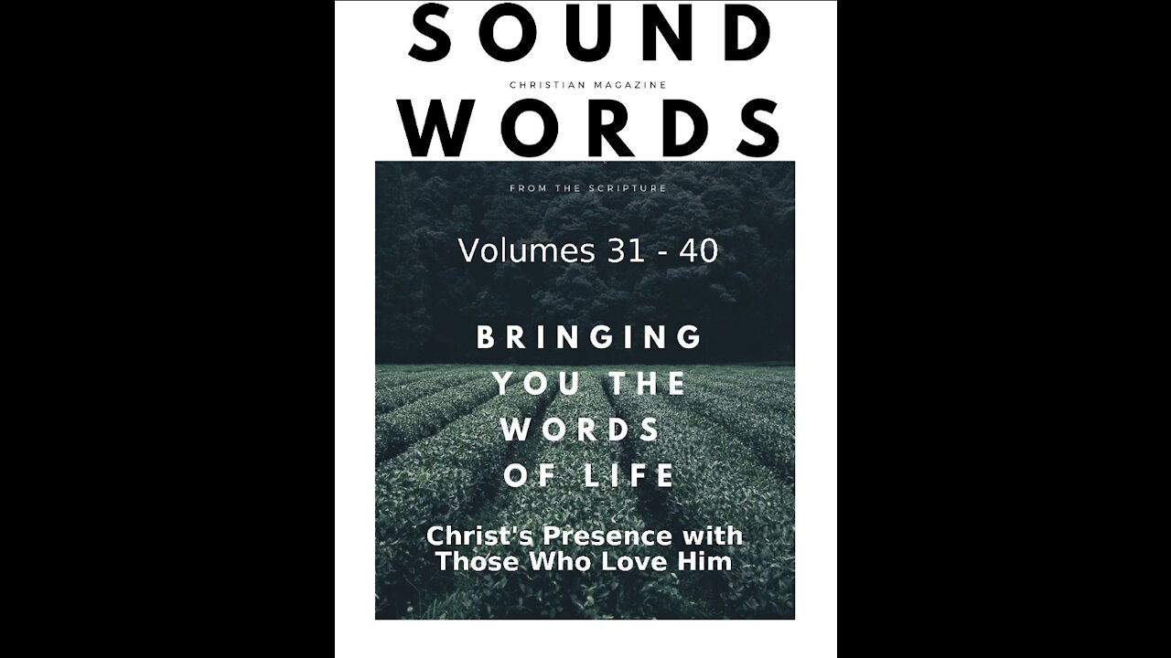 Sound Words, Christ's Presence with Those Who Love Him