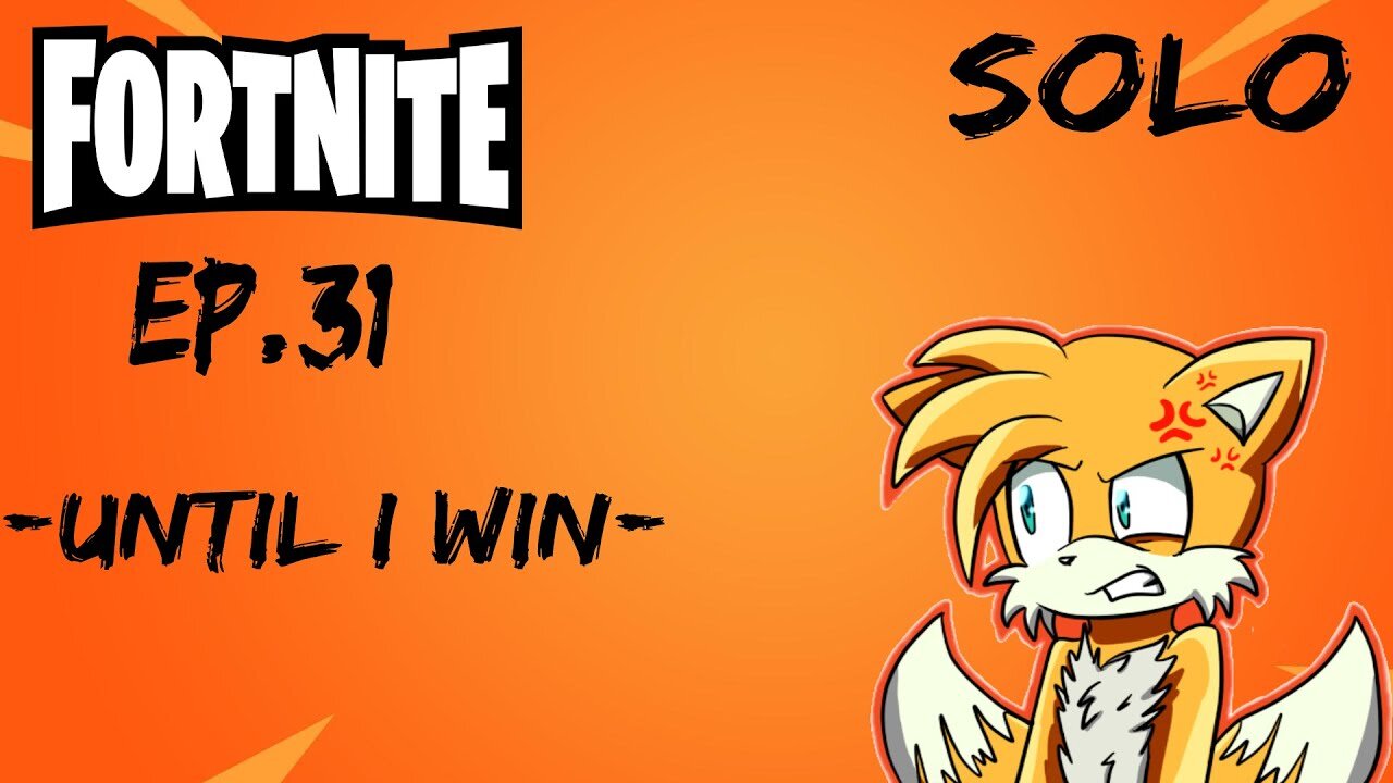 Tailsly Palys|Fortnite|Ep 31|Solo|dockback die-until i win