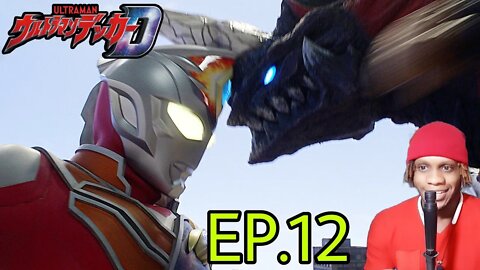 ULTRAMAN DECKER EPISODE.12 (2022) REACTION