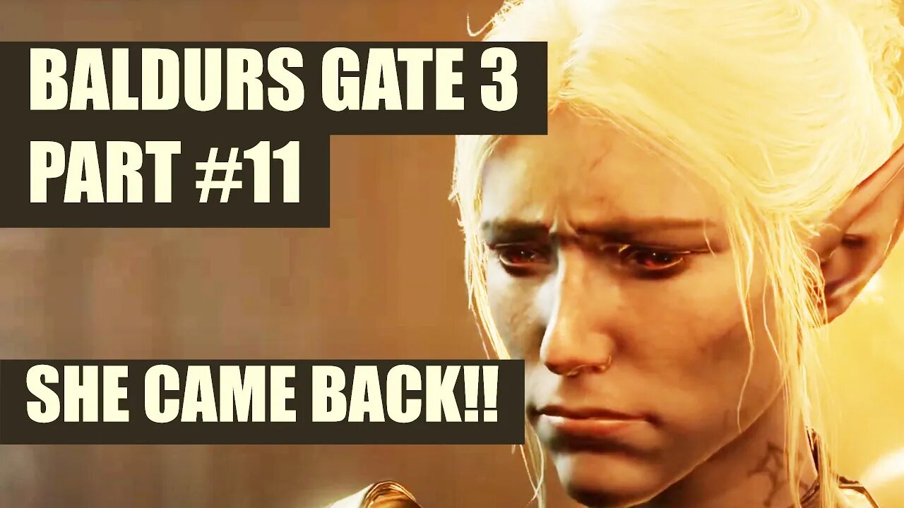 I MISSED HER - Baldurs Gate 3 Sorcerer Run - PART 11