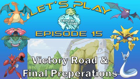 I Traverse Victory Road & Prepare to Challenge The Elite Four!!! | Pokemon Crystal Clear #14