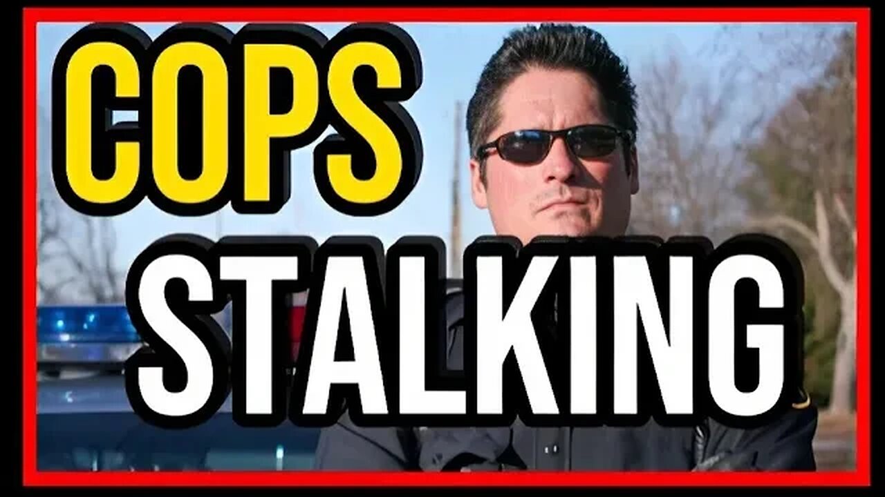 Cops Are Stalking People All Over America