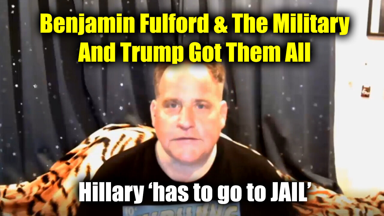 Benjamin Fulford & The Military And Trump Got Them All 10.25.24 - Hillary ‘has to go to jail’