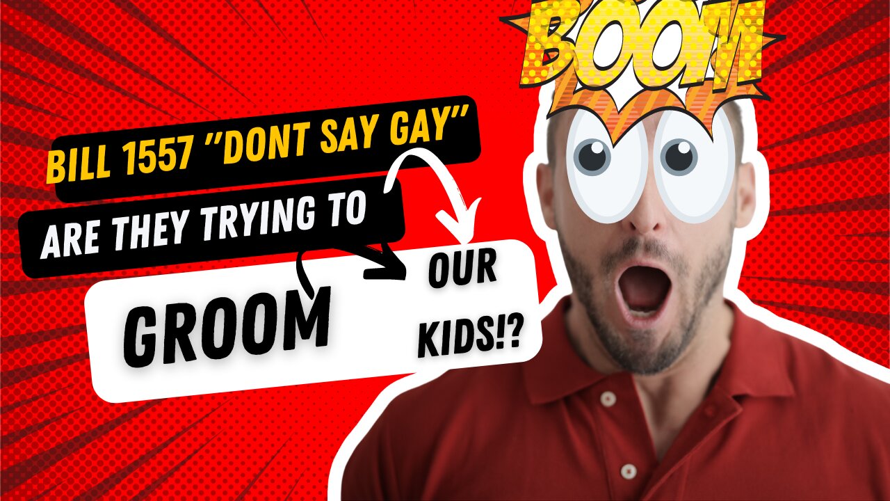 Florida "Don't Say Gay" Bill (HB 1557) - Are they Trying to GROOM our KIDS!?