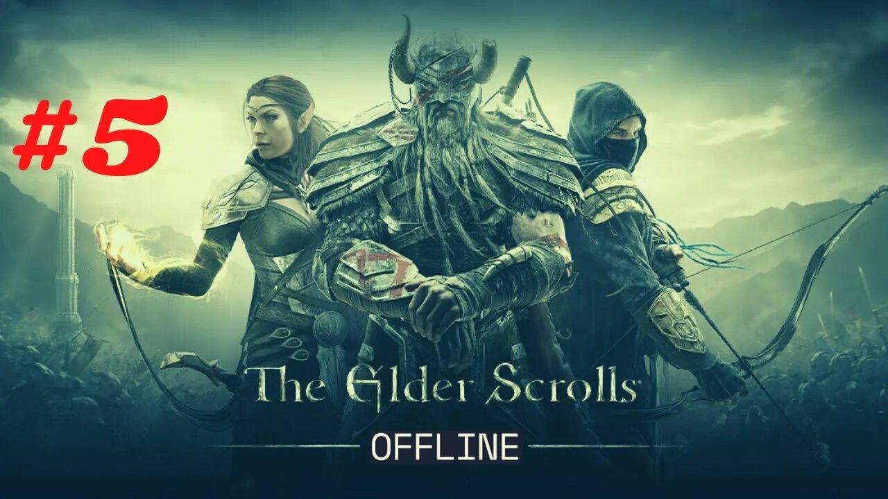 The Elder Scrolls Offline [Single Player Noob Experience] #5 | ESO