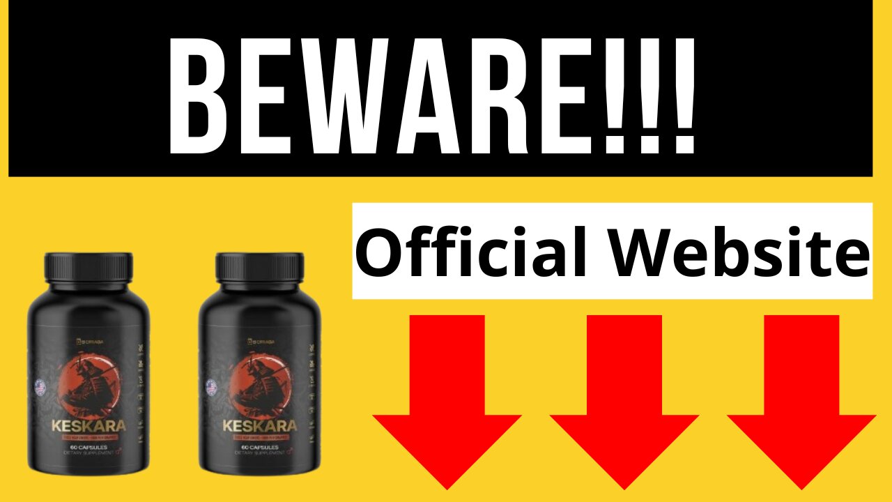 Keskara((⛔️⚠️BEWARE!!⛔️⚠️)) Keskara review - Keskara pills - Keskara supplement review - Keskara