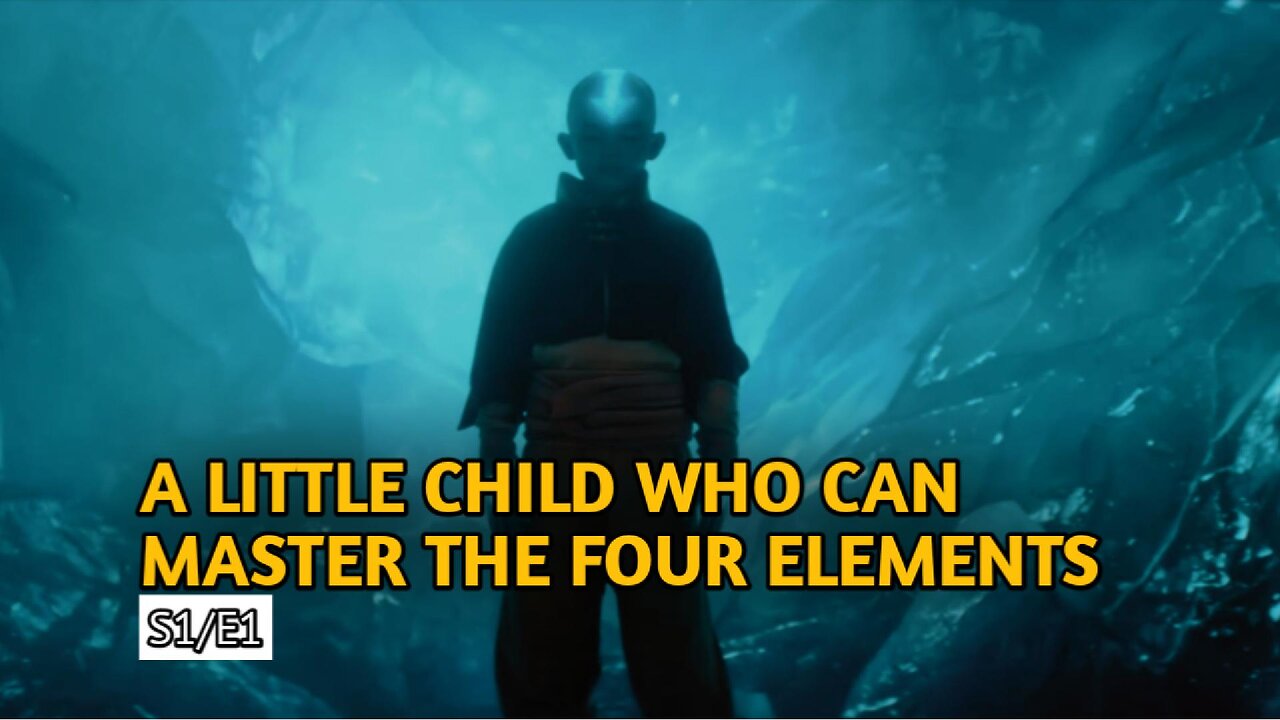 The little boy who controls the four elements in the world | S1/E1