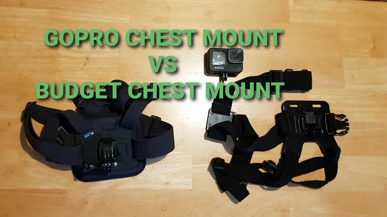 Budget chest mount vs GoPro original chest mount. Basic comparison