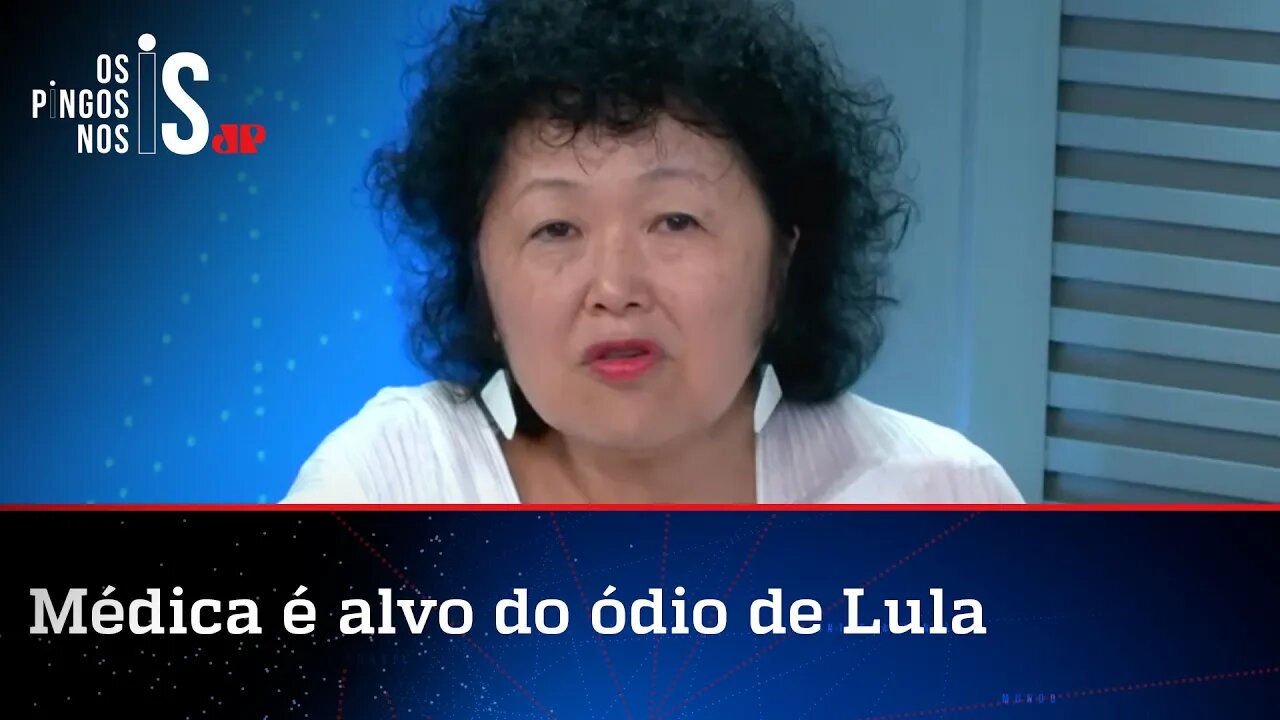 Exclusivo: Nise Yamaguchi rebate ataques de Lula