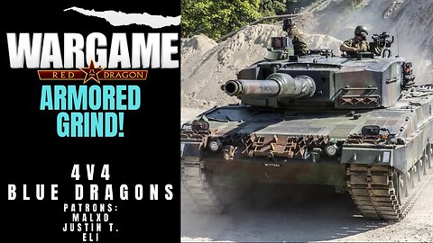 High Income Armored Grind! | Wargame Red Dragon Multiplayer