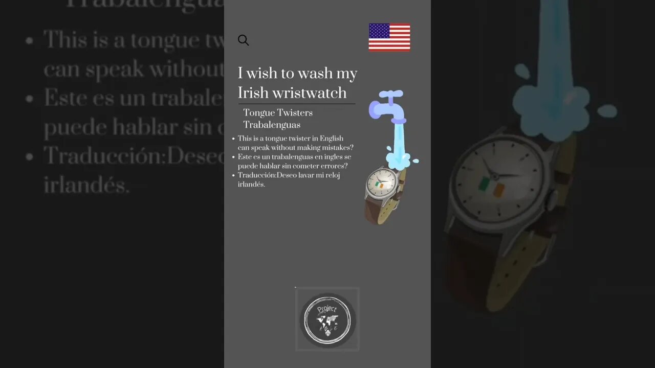 🇺🇸 Tongue Twisters/Trabalenguas-I wish to wash my Irish wristwatch