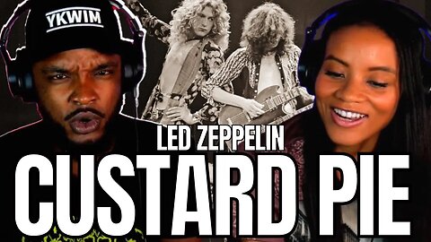 YOU EVER EAT ONE? 🎵 LED ZEPPELIN "CUSTRAD PIE" REACTION