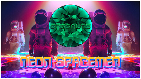 DJ GREENUTS - NEON SPACEMEN