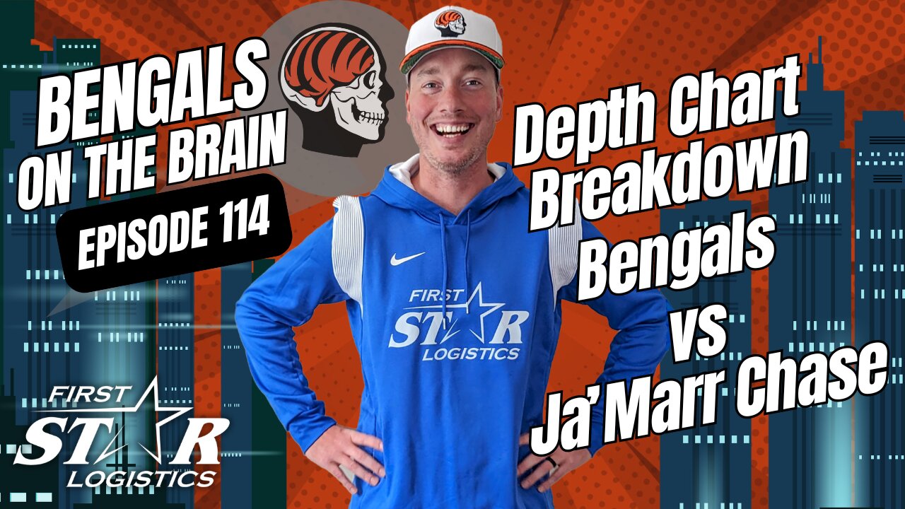 Bengals vs Ja'Marr Chase & Bengals Depth Chart Breakdown