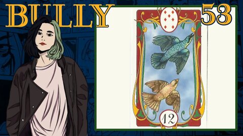 PASSARINHO DO TAROT - Bully: Scholarship Edition #53