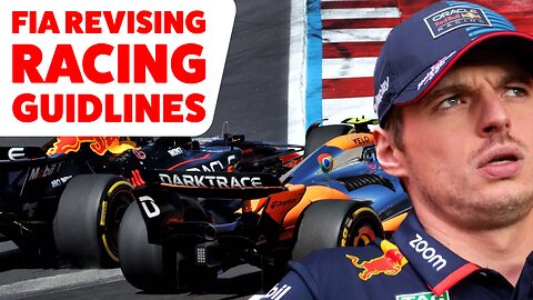 F1 and FIA to revise overtaking rules after NORRIS and VERSTAPPEN incident.