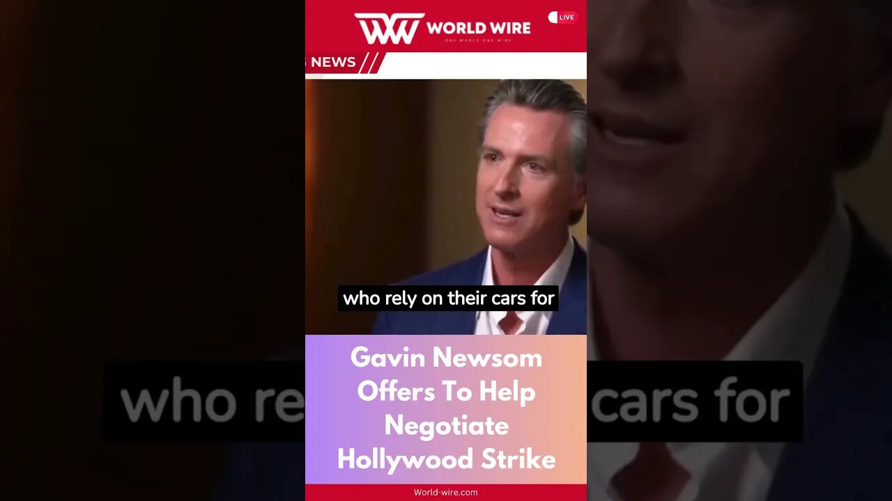 Gavin Newsom Offers To Help Negotiate Hollywood Strike-World-Wire #shorts