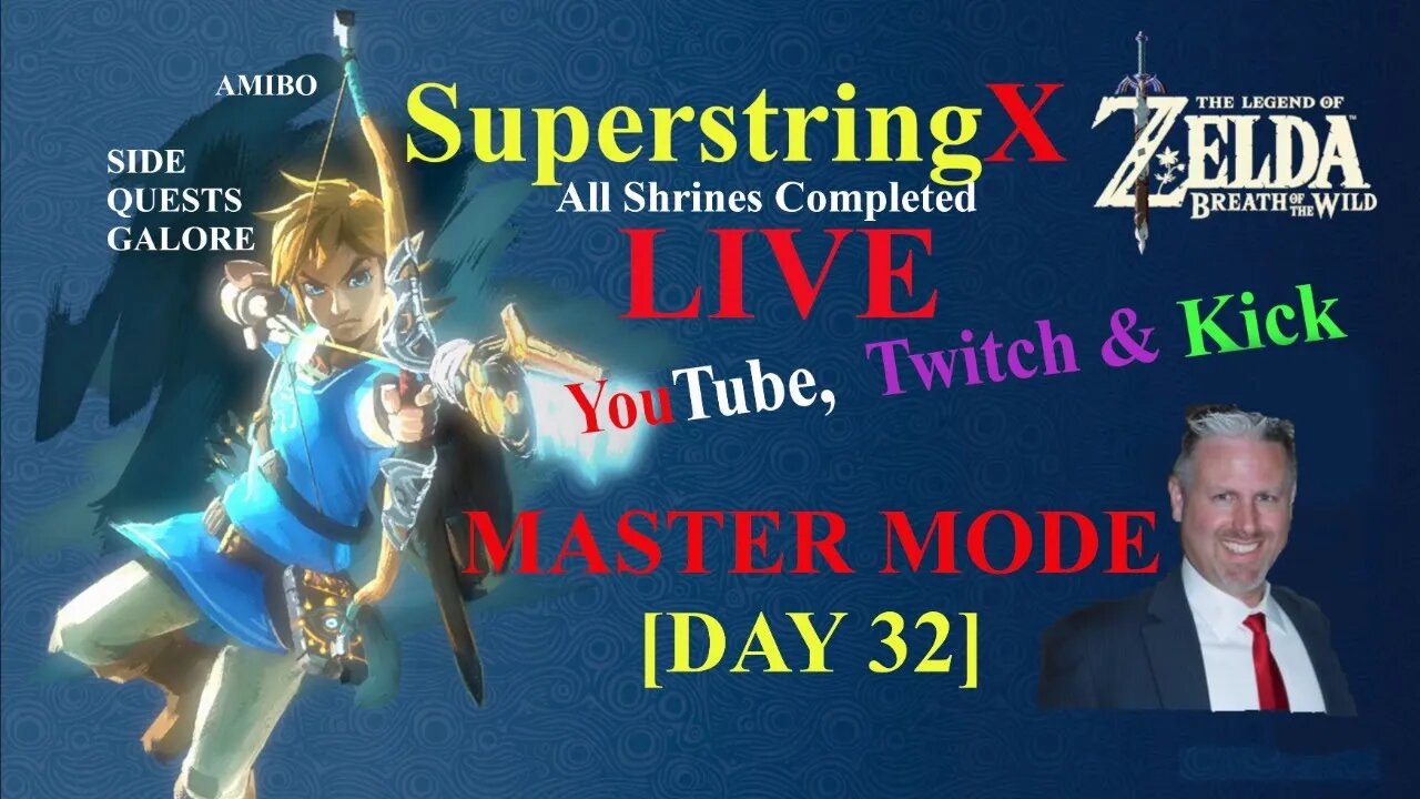 Day 32 - SuperstringX Plays - The Legend of Zelda - BOTW - Master Mode - 04-06-2023