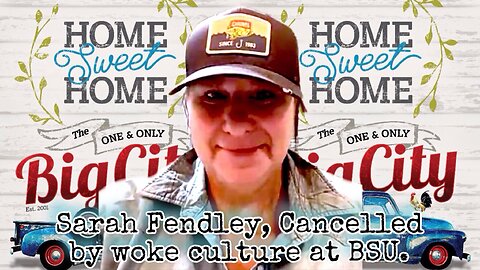 Sarah Fendley, Cancelled by Woke Culture at BSU