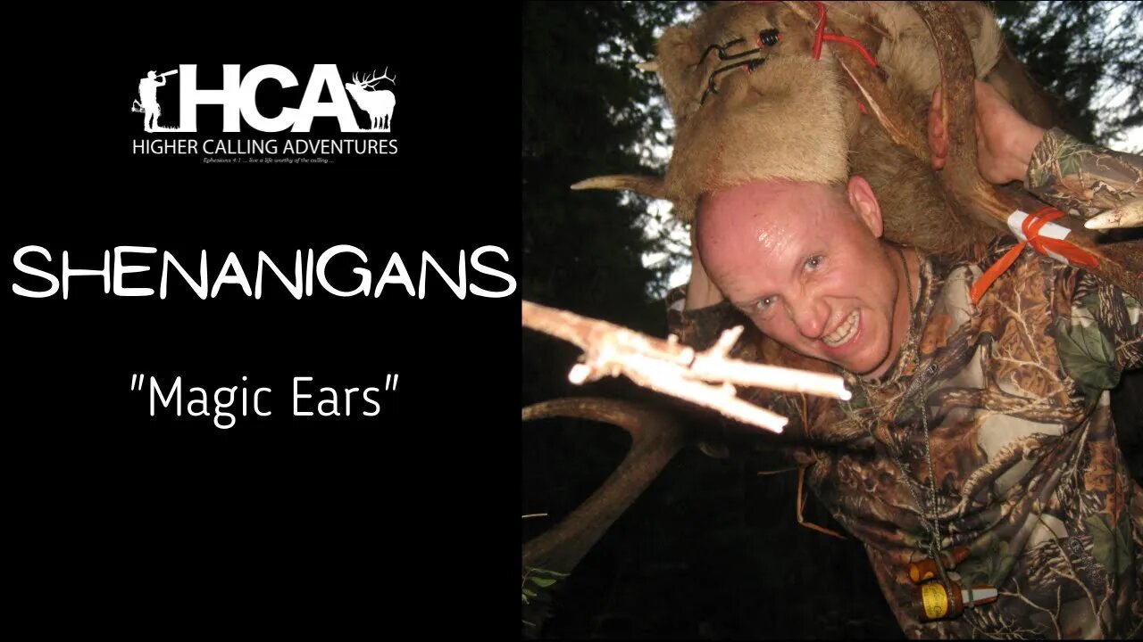 "Magic Ears" HCA Shenanigans | Elk Whitetail Deer Bear Turkey Bow Archery Hunting