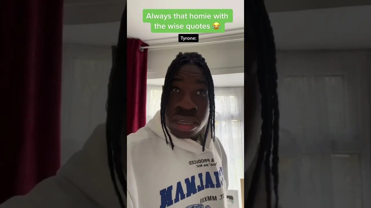 Always that one homie with wise quotes 😂 #skit