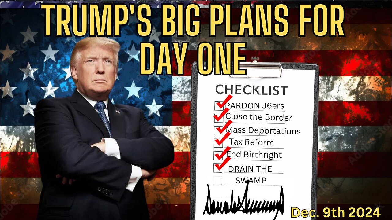 Trump's Big Plans For Day One