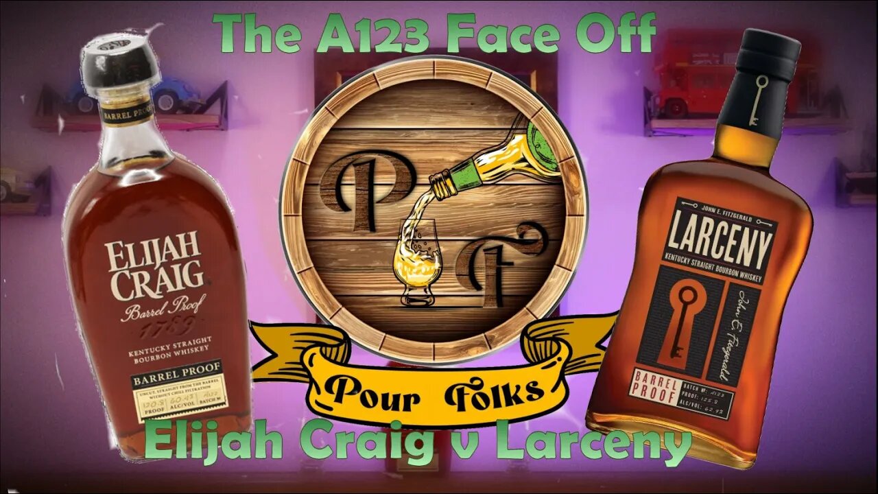 Battle of the A123 Barrel Proof's | Larceny vs Elijah Craig