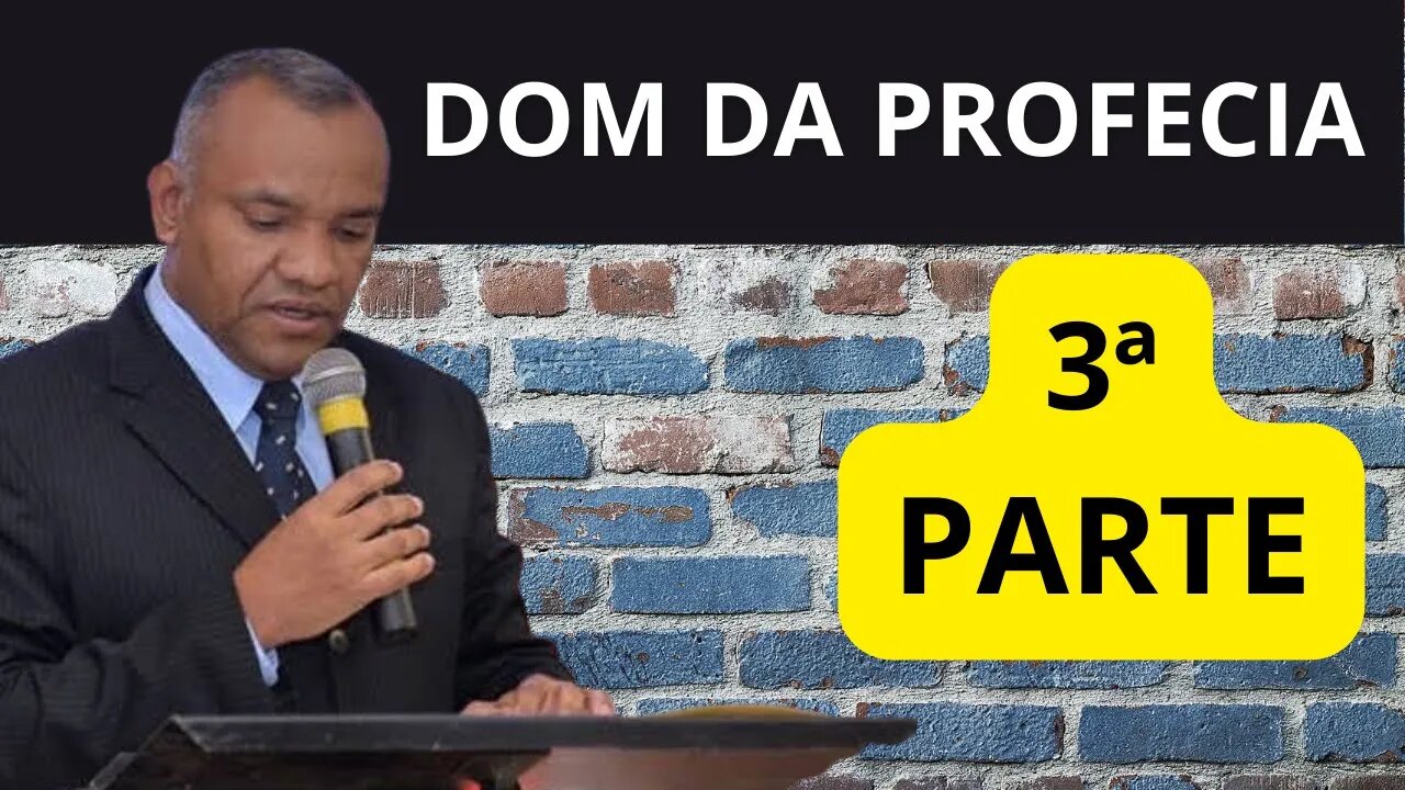 O DOM DA PROFECIA - 3ª PARTE #profecia #profetizar #profeta