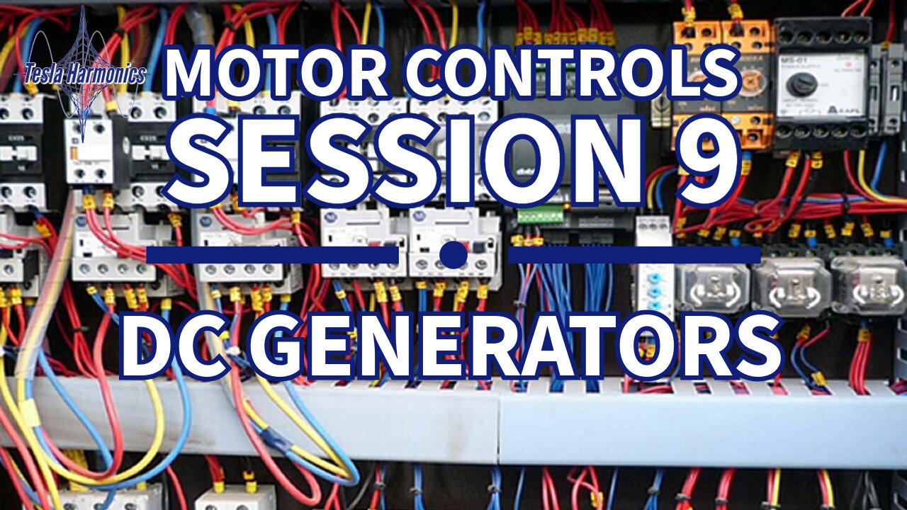 Industrial Motor Control Session 9 DC Generators