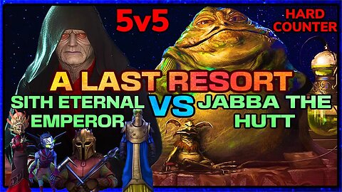 [5v5] JABBA COUNTER w/SEE SQUAD *LAST RESORT & HARD* - SWGOH