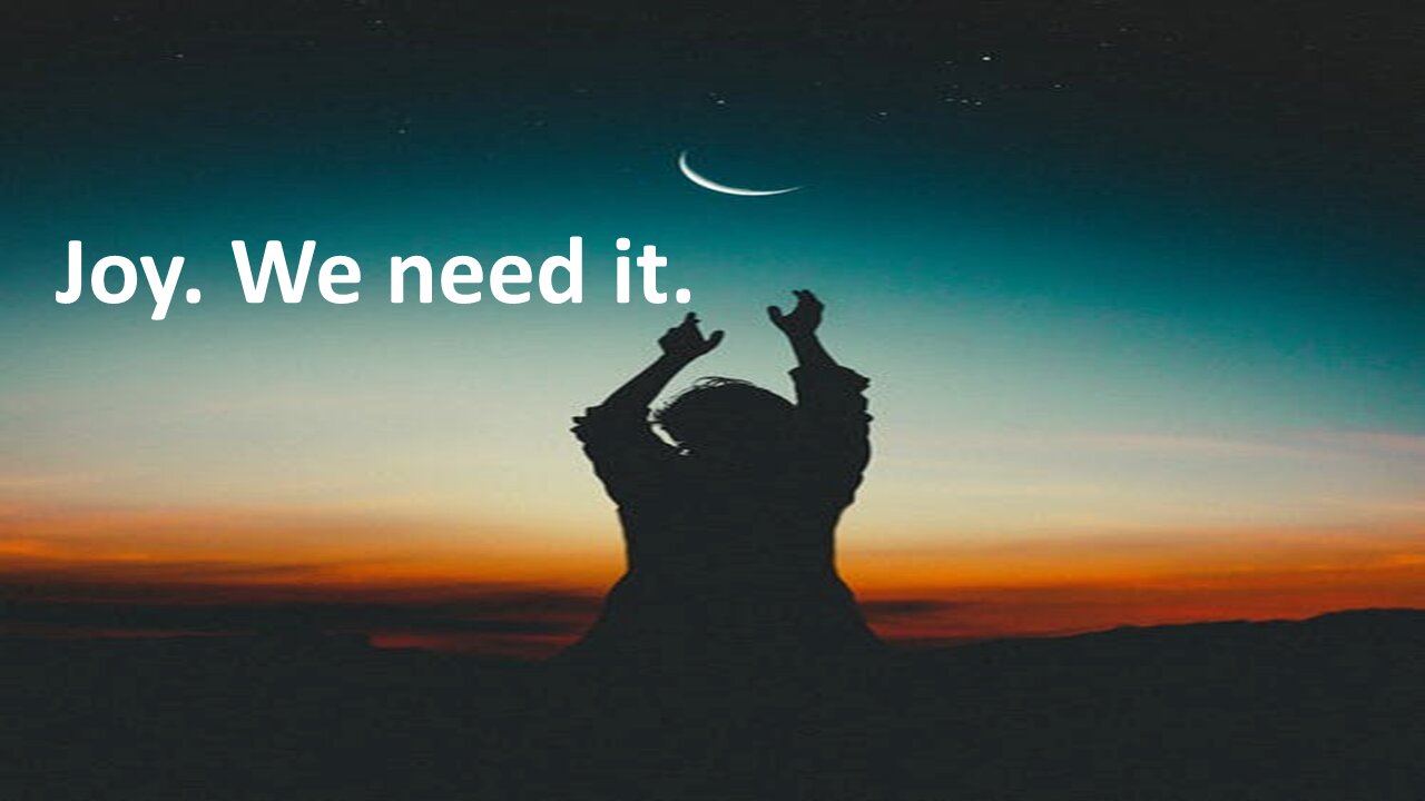 Sermon Only | Joy. We need it. | 20210616
