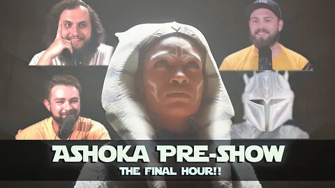 Ahsoka Pre-Show - The Final Hour! #faithinFiloni #ahsoka #starwars #stayontarget